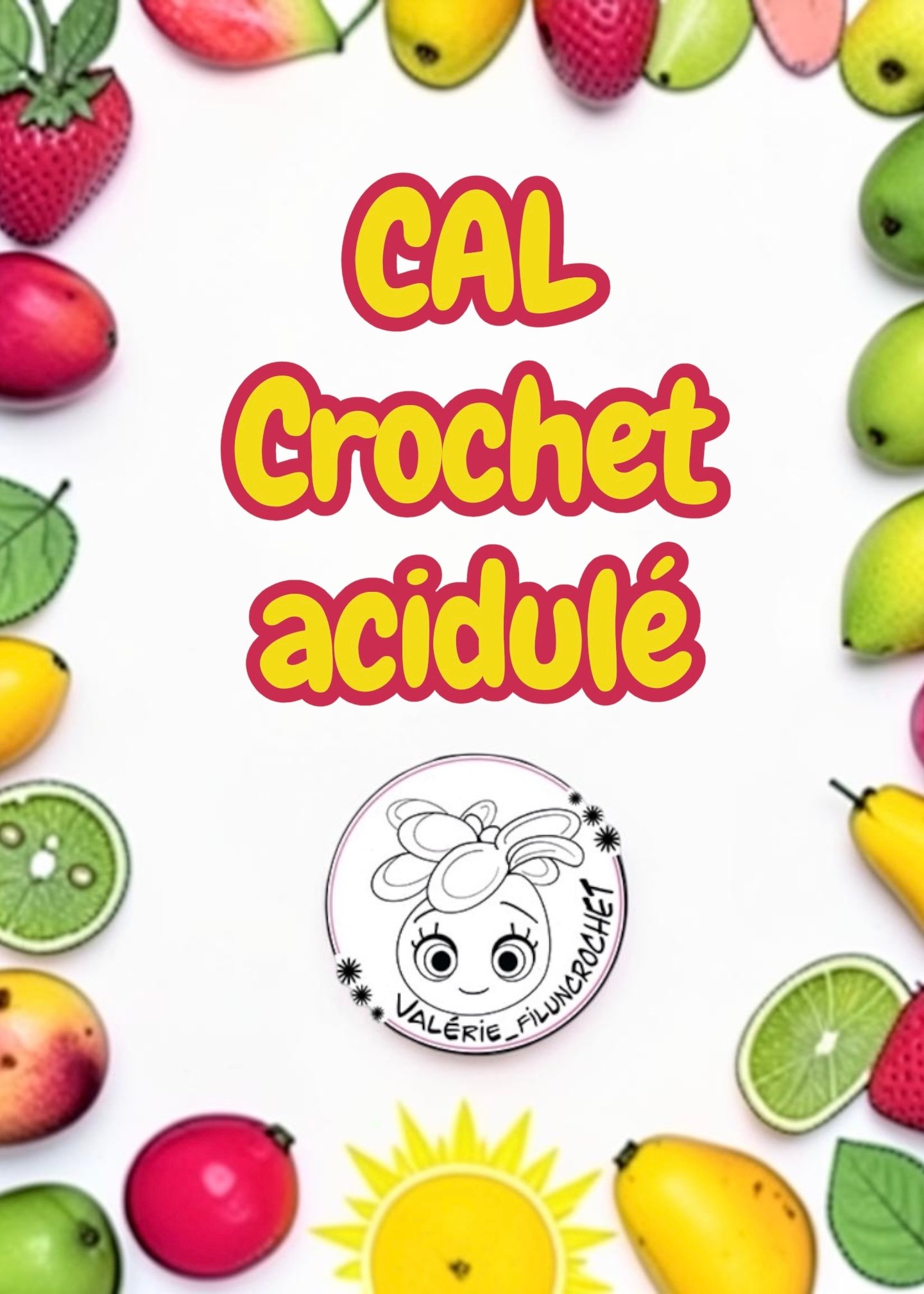 KIT CAL crochet acidulé pour la fraise sur YouTube